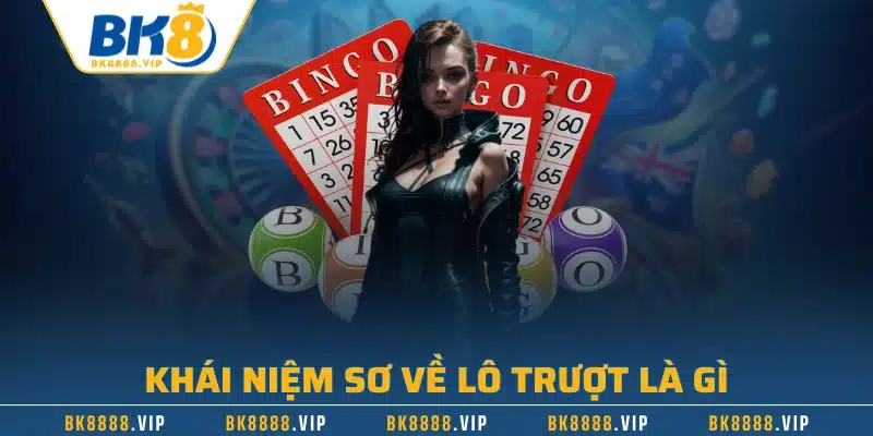Lô Trượt Là Gì - Cách Chơi Và Bí Quyết Soi Đề Hiệu Quả 1 Khái niệm sơ về lô trượt là gì